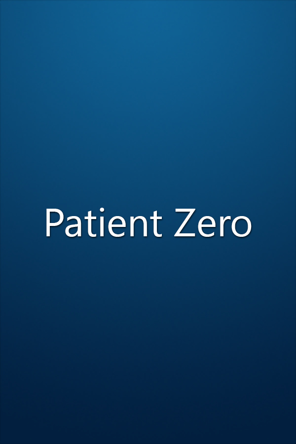 Patient Zero Patient Zero