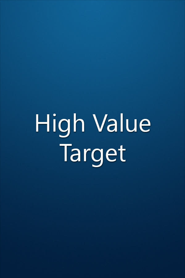 High Value Target High Value Target
