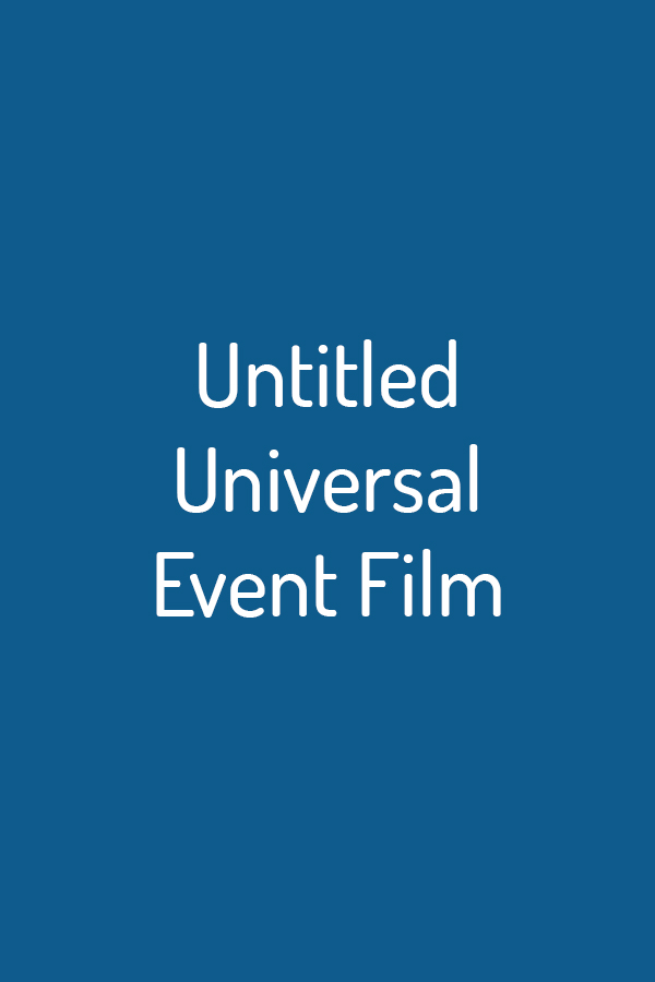 Untitled Universal Event Film Untitled Universal Event Film