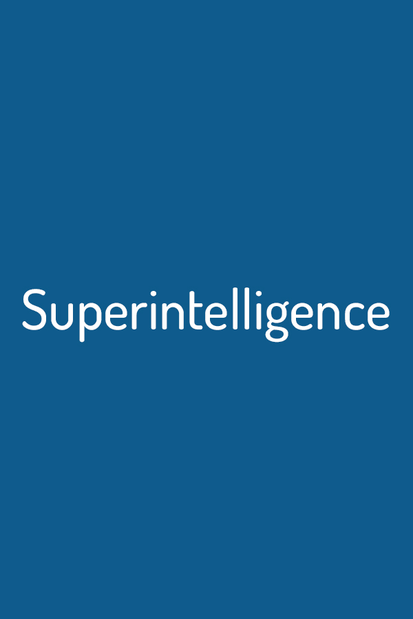 Superintelligence Superintelligence