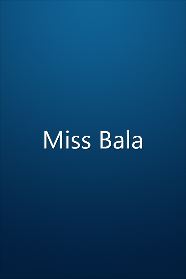 Miss Bala Miss Bala