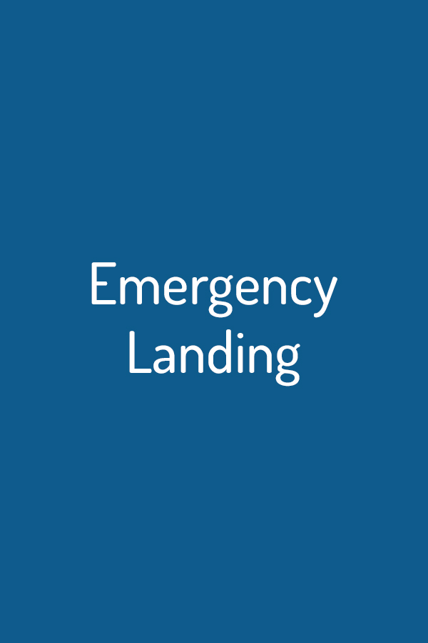 Emergency Landing Emergency Landing
