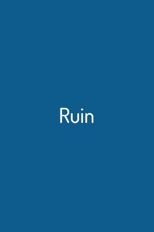 Ruin Ruin