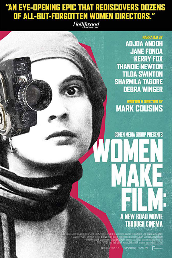 Women Make Film: A New Road Movie Through Cinema Women Make Film: A New Road Movie Through Cinema