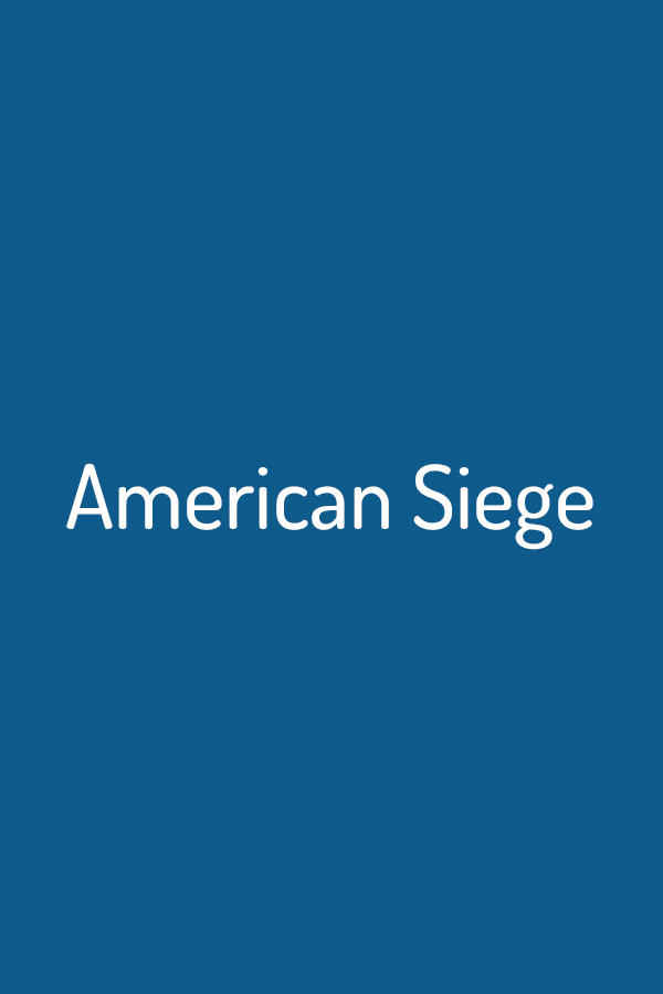 American Siege American Siege