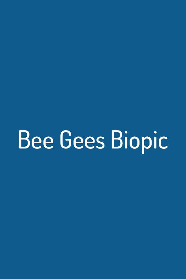 Bee Gees Biopic